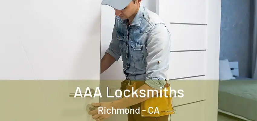  AAA Locksmiths Richmond - CA