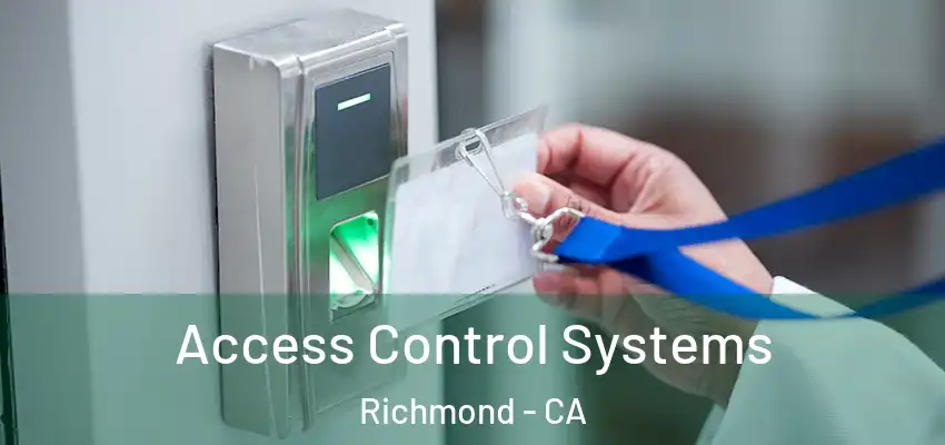  Access Control Systems Richmond - CA