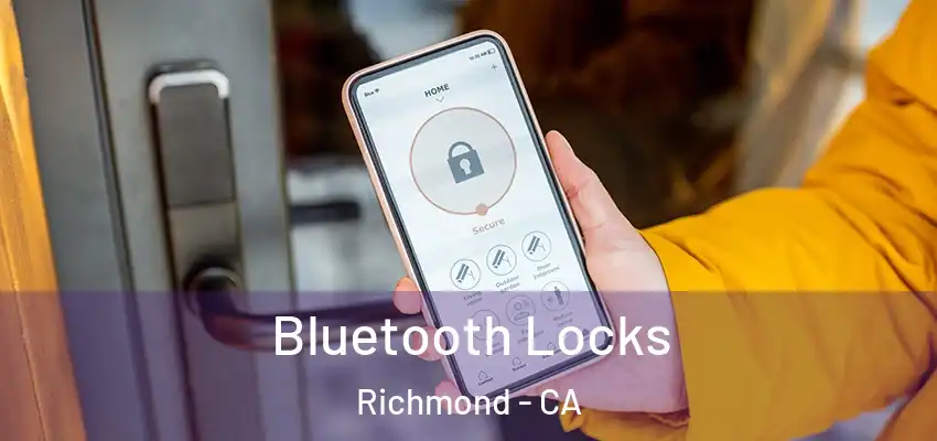  Bluetooth Locks Richmond - CA