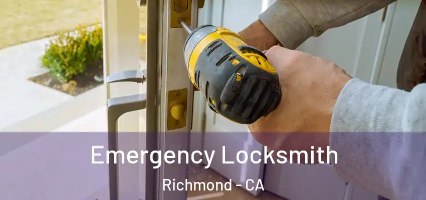  Emergency Locksmith Richmond - CA