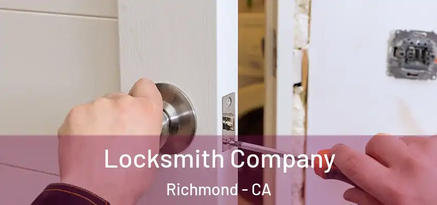  Locksmith Company Richmond - CA