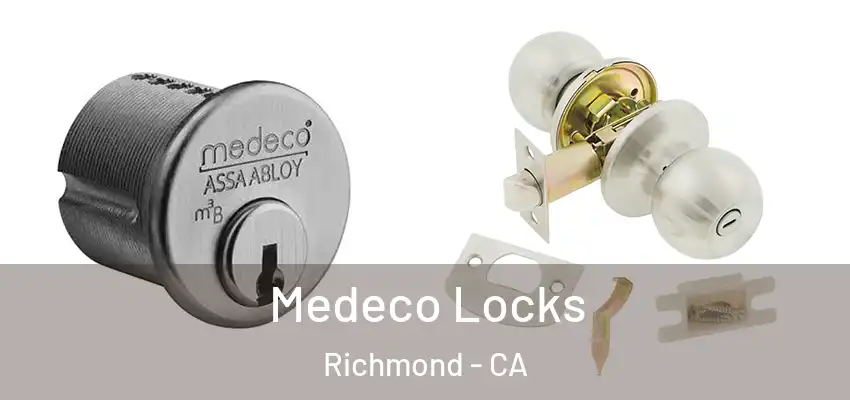  Medeco Locks Richmond - CA